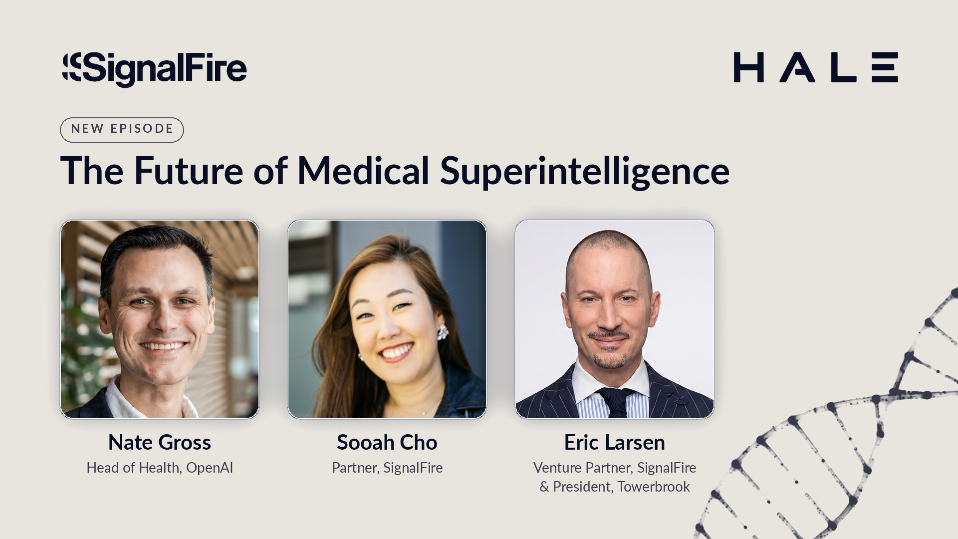 HALE Episode 1 — The Future of Medical Superintelligence, with Nate Gross, Sooah Cho, and Eric Larsen