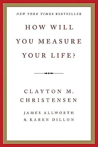 Cover of How Will You Measure Your Life